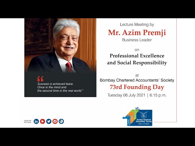 BCAS 73rd Founding Day - "Professional Excellence and Social Responsibility" by Mr. Azim Premji