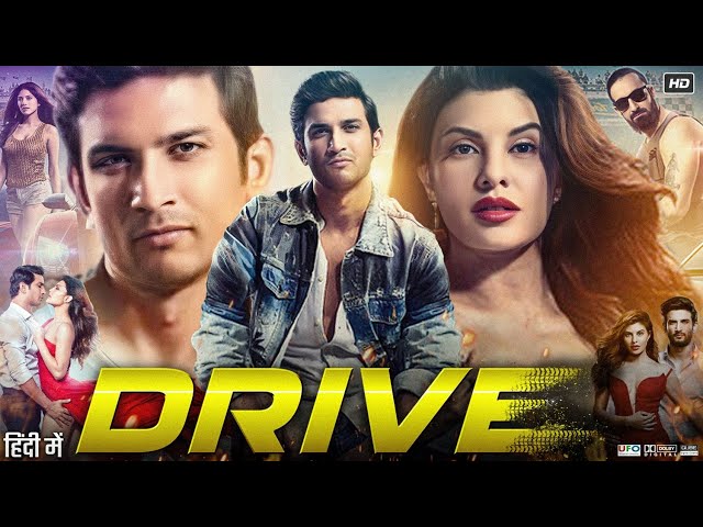 Drive Full Movie in Hindi | Sushant Singh Rajput | Jacqueline Fernandez | Pankaj T | Review & Facts