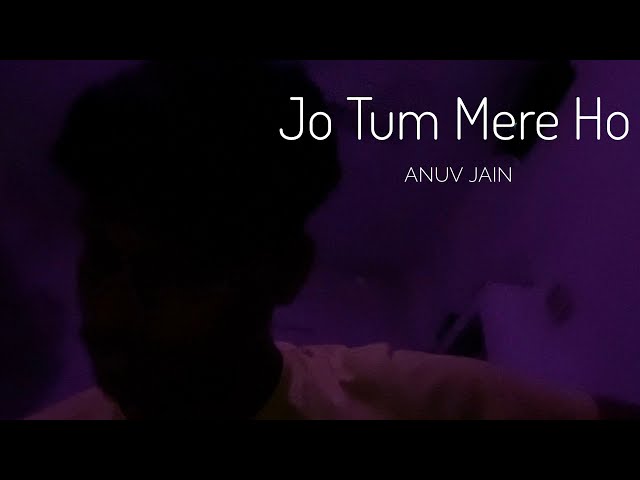 Jo Tum Mere Ho - Acoustic Cover 🌷