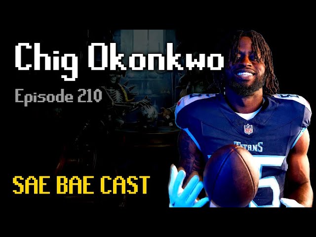 Chig Okonkwo - NFL, Maxed Ironman, Inferno, Favorite OSRS Creators, Sailing | Sae Bae Cast 210