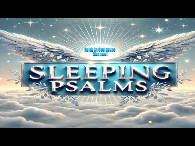 Psalms of Serenity for Sleep and Prayer