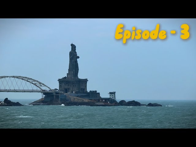 Chapter - Kanyakumari | Episode - 3 (Horizon)