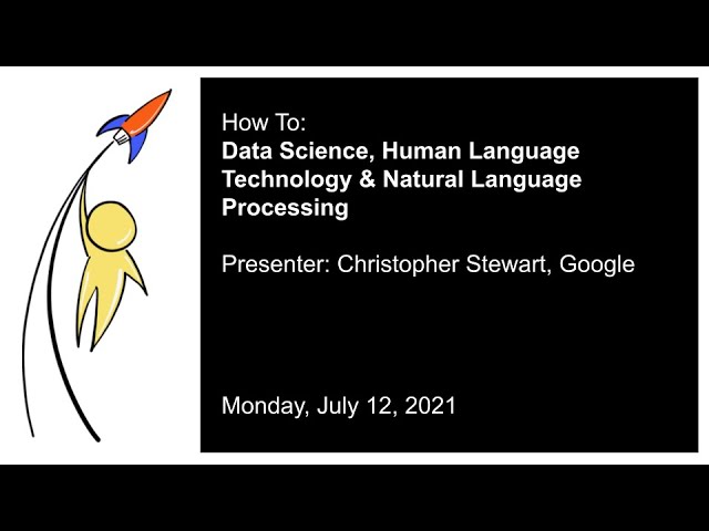 LCL2021 How-to: Data Science, Human Language Technology and Natural Language Processing