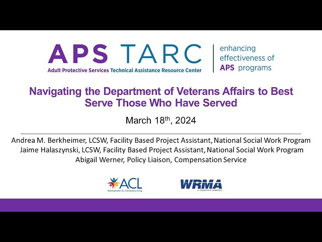 Navigating the Department of Veterans Affairs to Best Serve Those Who Have Served