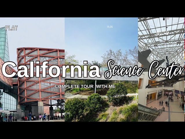 What’s Inside The California Science Center in L.A