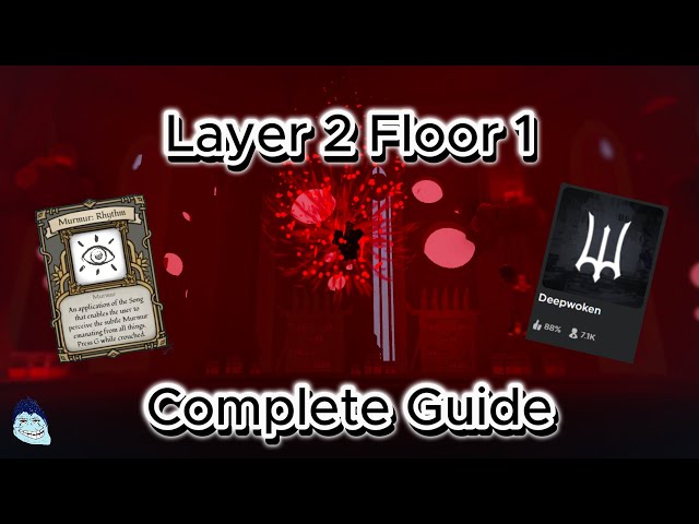 Complete Layer 2 Floor 1 Guide Deepwoken - Updated 2024