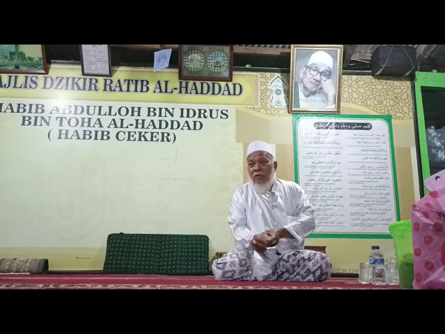 Nasihat Guru Habib Abdullah Bin Idrus Bin Toha Alhaddad