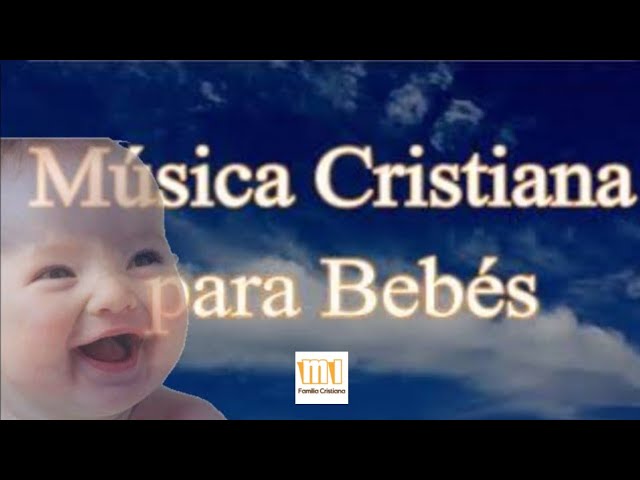 ❤️ Canciones de cuna cristiana - Música para dormir Bebés