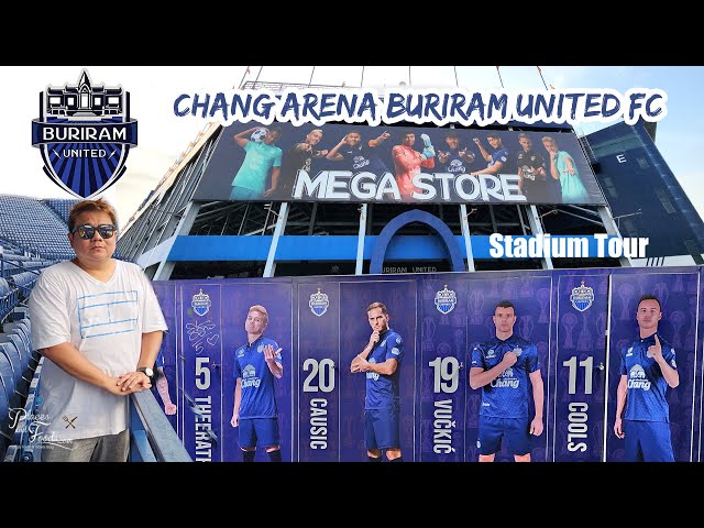 Chang Arena Buriram United FC Stadium Tour