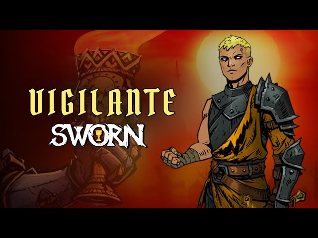 SWORN | The Vigilante