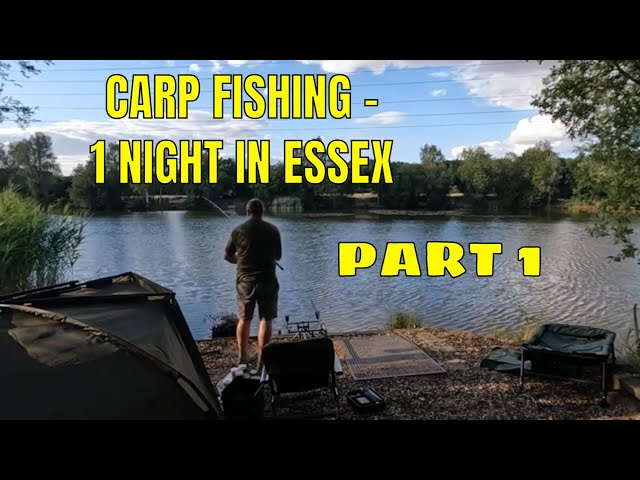 Fishing With John - Carp Fishing Overnight At An Essex Lake - Part 1