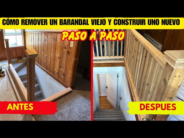 🛠️🚧 Cómo Remover un Barandal Viejo y Construir Uno Nuevo | Guía Paso a Paso ✨🏡