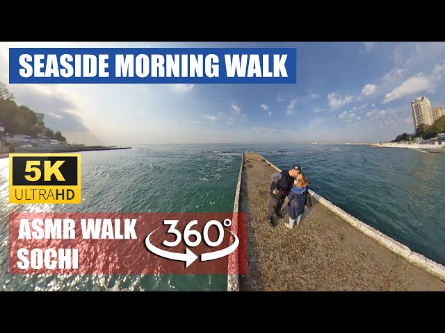 【5K 360°】SEASIDE MORNING WALK with ASMR spatial sound | Сочи. Городской пляж от Морвокзала до тупика