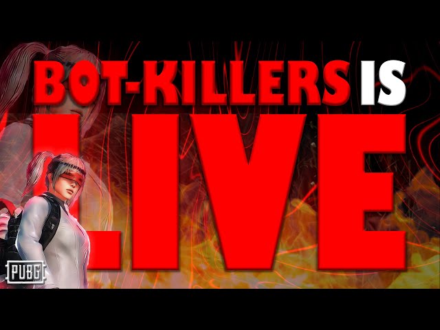 BOT-KILLERS 🔥| PUBG Live with BOTKILLERS| TAMIL|ENGLISH|SINHALA| #pubglive#bgmilive#botkillers