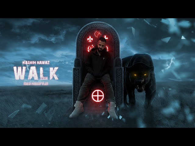 Hashim Nawaz - Walk (Desi Freestyle) - Official Audio