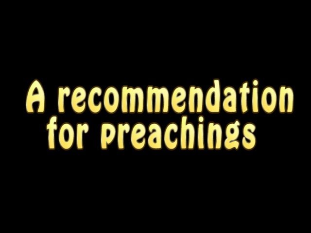 A Recommendation for Amazing Bible Based Preachings