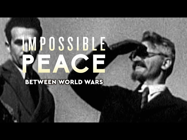 Impossible Peace: Just Like the Arabian Nights 1922-1925