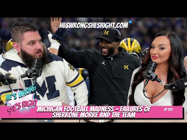 Michigan Football Madness | Failures of Sherrone Moore and The Team - HWSR Ep 101