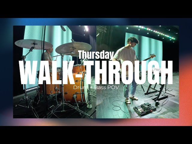 Thursday Walkthrough | Move Of God | What You Do | No Body | Post-Mix