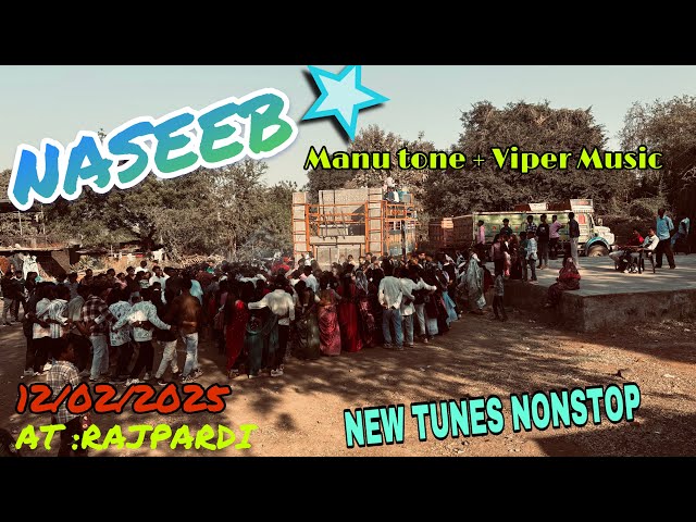 naseeb Star band 2025 || new tur tone 2025 || new adivasi timli song 2025|| AT : RAJPARDI 12/02/2025