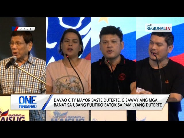 One Mindanao: Mayor Baste Duterte, gisaway ang mga banat sa ilang pamilya