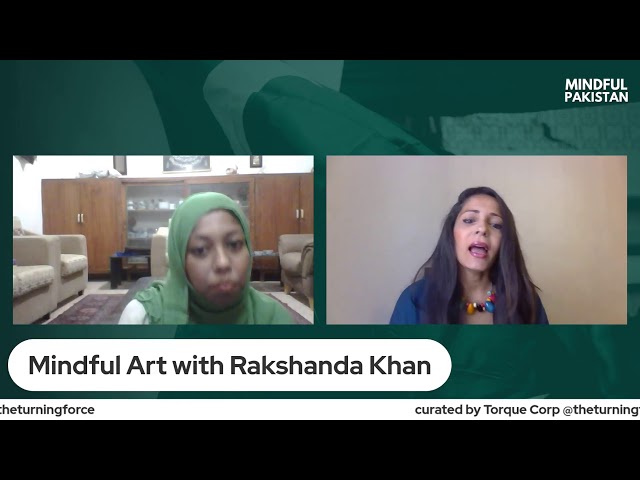 Mindful Art with Rakshanda Khan