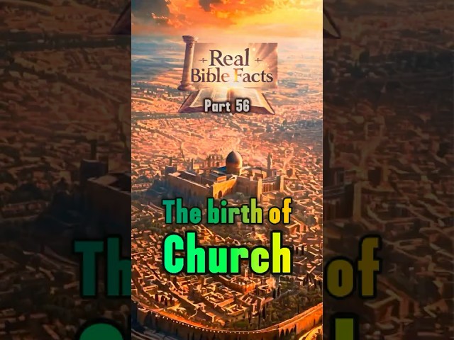 Real Bible Facts Part 56: The Birth of the Church – Tracing Its Origins to Jerusalem #biblia