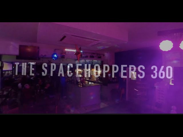 THE SPACEHOPPERS 360 - HEY ROCK'N'ROLL