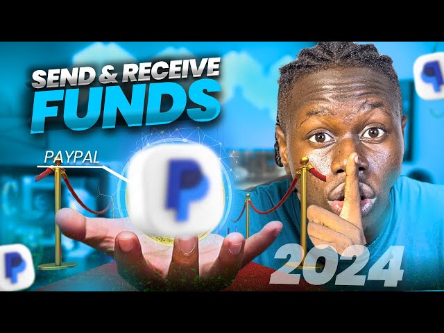 How To Create A Paypal Account In Nigeria In 2024 | Send And Receive Funds Via Paypal