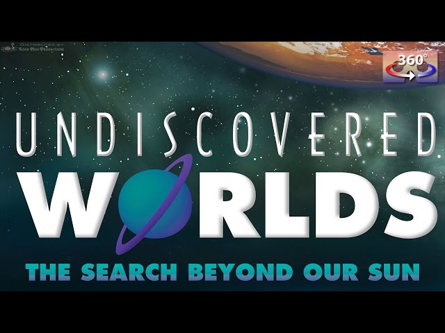 Undiscovered Worlds - fulldome trailer 360°