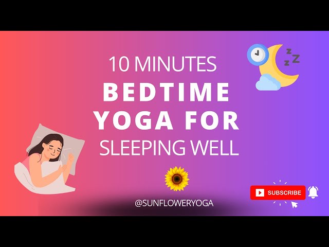 10 Minutes Yoga for Sleeping Well