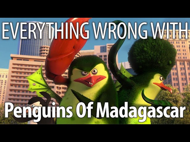 Everything Wrong With Penguins of Madagascar in 15 Minutes or Less