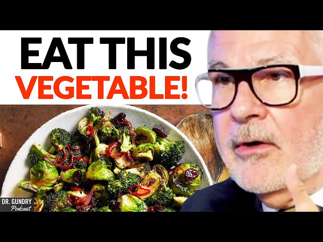 The 5 SURPRISING Vegetables You Need To Eat To STAY HEALTHY! | Dr. Steven Gundry