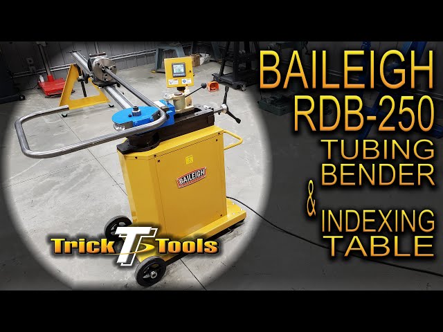 Baileigh RDB-250 Tubing Bender - Trick-Tools.com