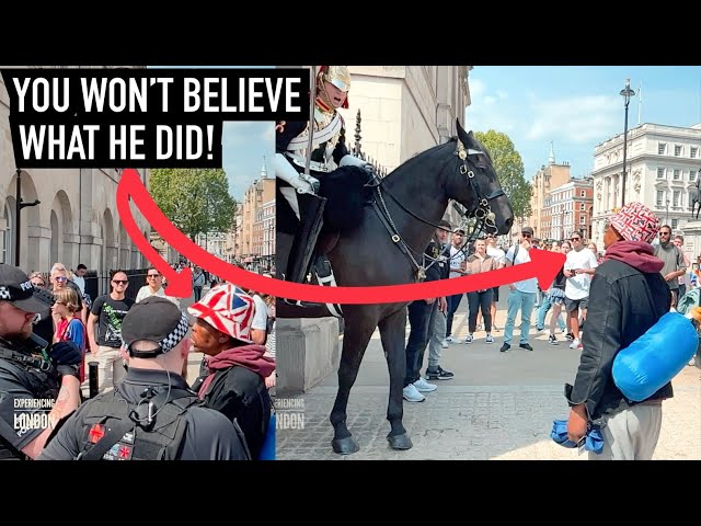 MAN DISGUSTS ROYAL GUARD & POLICE SPEECHLESS WHEN HE DID THIS! | Horse Guards, Royal guard, London