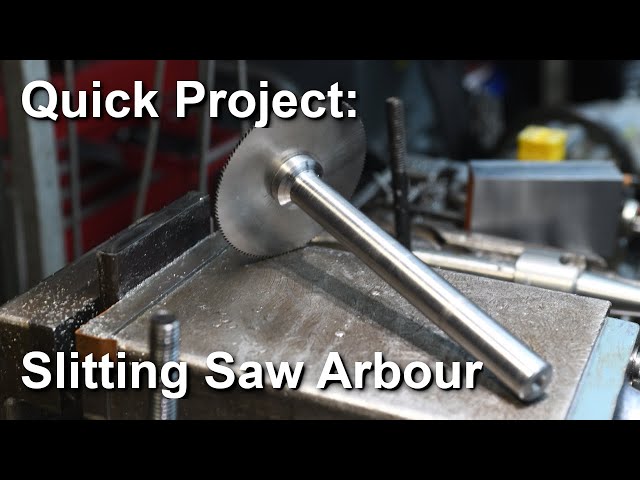 Quick Project: Slitting Saw Arbour