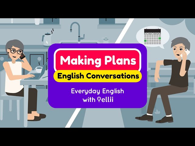 Making Plans – Everyday English Dialogues