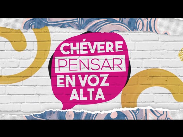 Chévere pensar en voz alta | Medicina Alternativa