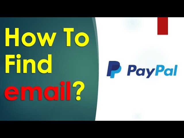 How do I get PayPal email address?