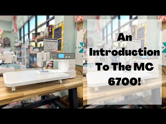 An Introduction to The Janome MC6700 & AcuFeed! | Get To Know Your Machine