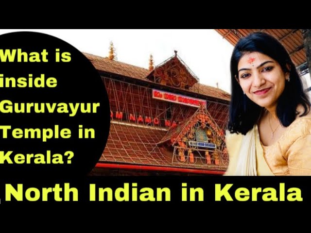 Guruvayur Temple of Kerala is incredible |North Indian in Kerala