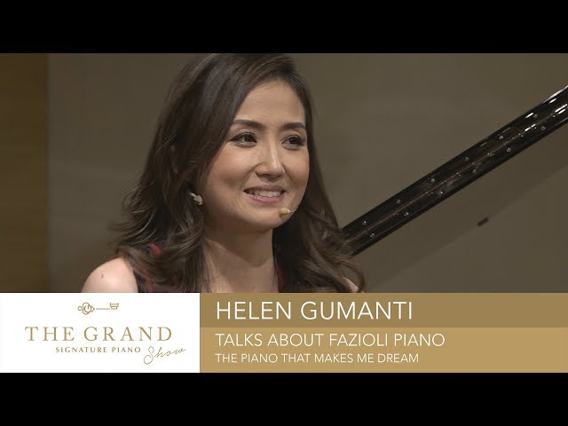 Helen Gumanti talks about Fazioli Piano "The Piano That Makes Me Dream"