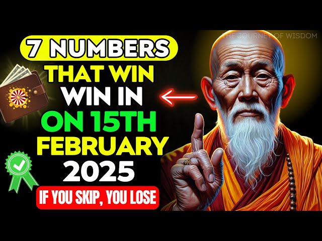 Lucky Numbers: 7 NUMBERS MOST LIKELY TO APPEAR ON 10TH FEBRUARY 2025 | Buddhist Teachings