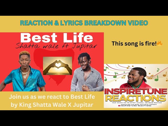 🔥 Shatta Wale ft Jupitar - Best Life REACTION & BREAKDOWN | Lyrical Deep Dive