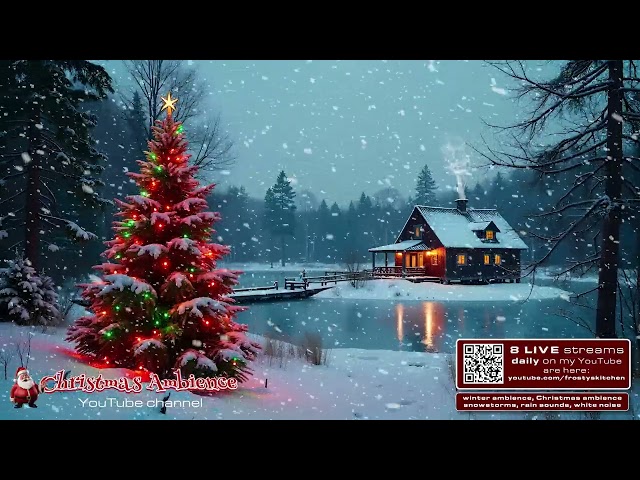 Relaxing Christmas Ambience   Holiday Vibes   Snowstorm Sounds 122