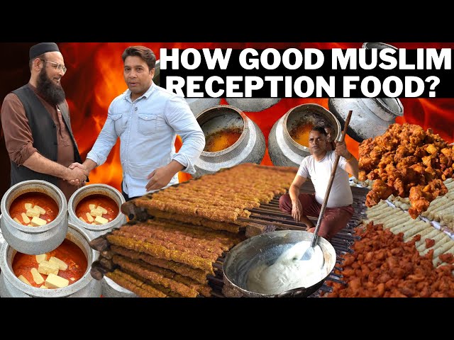 how good Muslim reception food? at delhi full making muslim cuisine food biriyani kabab nahari korma