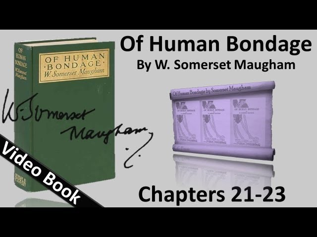 Chs 021-023 - Of Human Bondage by W. Somerset Maugham