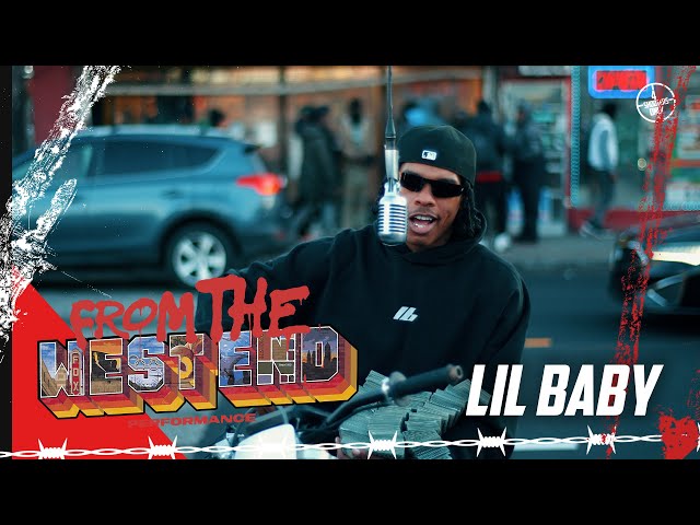 Lil Baby - Streets Colder | From The Block [WEST END] Performance 🎙