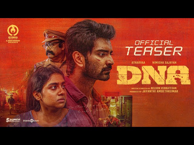 DNA - Official Teaser | Atharvaa | Nimisha Sajayan | Nelson Venkatesan | Jayanthi Ambedkar