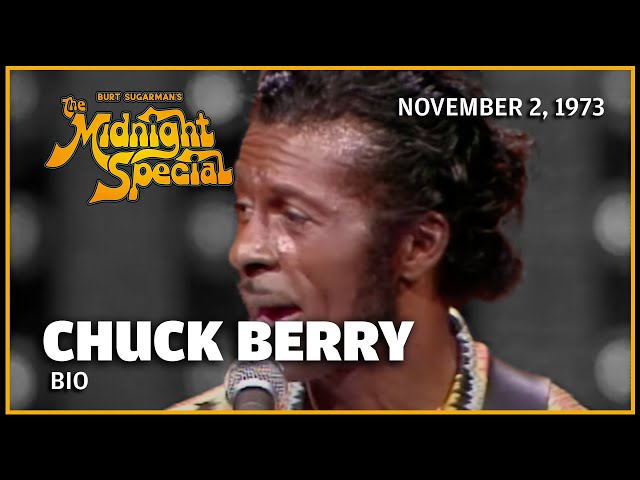 Bio - Chuck Berry | The Midnight Special